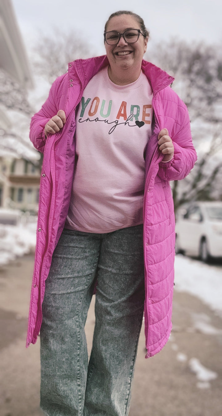You Are Enough Always Sweatshirt